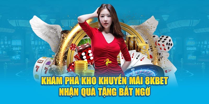 Anh em biết gì về chương trình khuyến mãi tại 8kbet