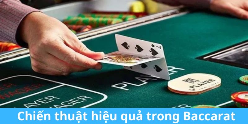 Chiến lược thắng lớn trong Baccarat